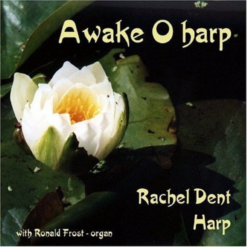 Rachel Dent - Awake O Harp  CD